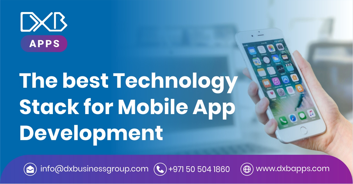 The best Technology Stack for Mobile App Development