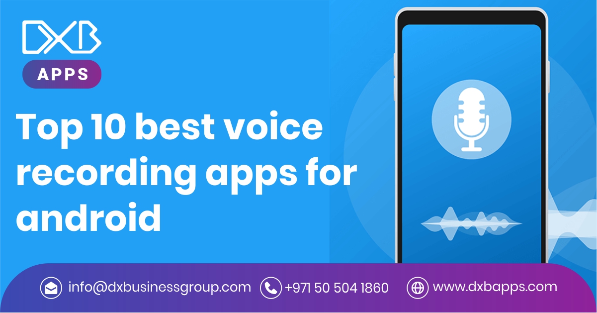 Top 10 best voice recording apps for android