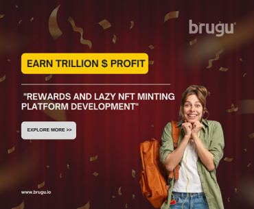 Earn Trillion $ Profit to Launch Rewards and Lazy NFT minting Platform Development (1)